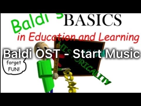 Baldi OST - Starting SoundTrack