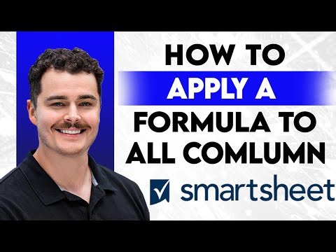 How To Apply A Formula To An Entire Column In Smartsheet [2026 Guide]