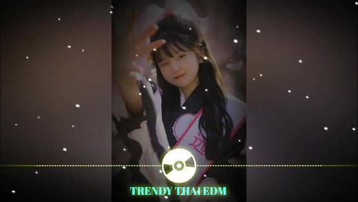 nhạc edm thái lan remix nhạc cute nghe là nghiện được nghe nhiều nhất #songnhacremix #nhacthailand🇹🇭