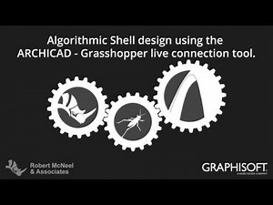 ARCHICAD – Grasshopper Live connection: Algorithmic Shell design