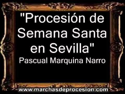 Procesión de Semana Santa en Sevilla - Pascual Marquina Narro [BM]