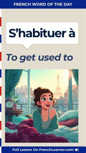 🤔 Do you know how to say “to get used to” in French? Learn s’habituer — a super practical reflexive verb every learner needs! 👉 Find out how to use it with à, when to add y, and how to say “I’m getting used to it” naturally. 🎧 Hear native audio see clear examples: https://www.frenchlearner.com/french-word-of-the-day/s-habituer/ 📘 Get my free PDF “20 Common French Mistakes”: https://www.frenchlearner.com/subscribe/ | FrenchLearner Word of the Day Lessons