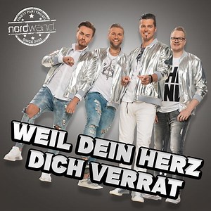 Nordwand - Weil Dein Herz Dich Verrät