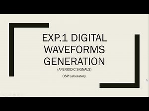 Exp.1 Digital Waveforms Generation (Using Matlab) Part 1