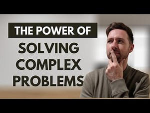 The Power Of Solving Complex Problems