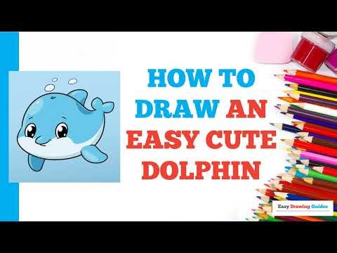 How to Draw an Easy Cute Dolphin: Easy Step by Step Drawing Tutorial for Beginners