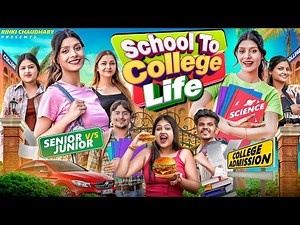 School To College Life || College Life : Juniors Vs Seniors || Rinki Chaudhary