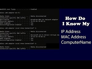 How to get The IP Address, MAC Address And Computer Name Of My PC