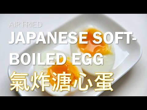 Japanese Soft-Boiled Egg with Air Fryer 5-6-7-8 mins experiment|氣炸溏心蛋|BONUS:Onsen egg with microwave