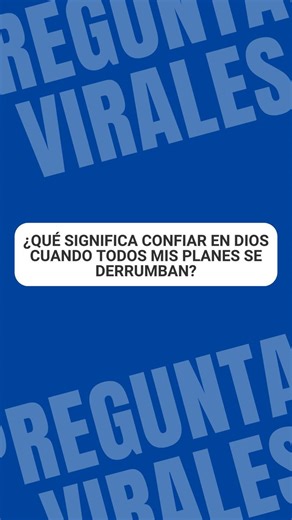 418K views · 18K reactions | ¿Qué significa confiar en Dios cuando...