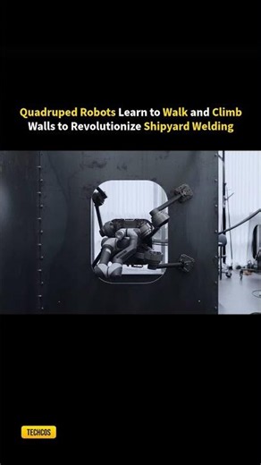 Quadruped Robots Learn to Walk and Climb Walls to Revolutionize Shipyard Welding | #AI, #Robotics,