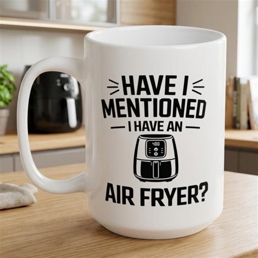 Funny Air Fryer Mug - Have I Mentioned - Have an Air Fryer - Kitchen Humor Coffee Cup - Foodie Gift Idea - Cooking Lover Mug - Etsy UK