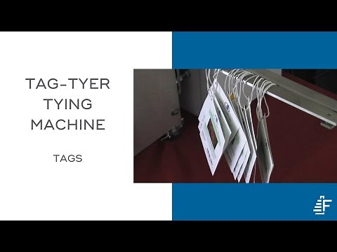 Tag-Tyer Tying Machine