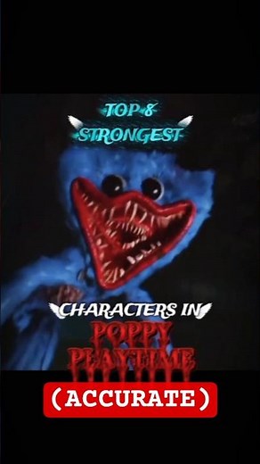 TOP 8 STRONGEST CHARACTERS IN POPPY PLAYTIME(accurate) #shorts #edit #fyp #poppyplaytime #vs #foryou