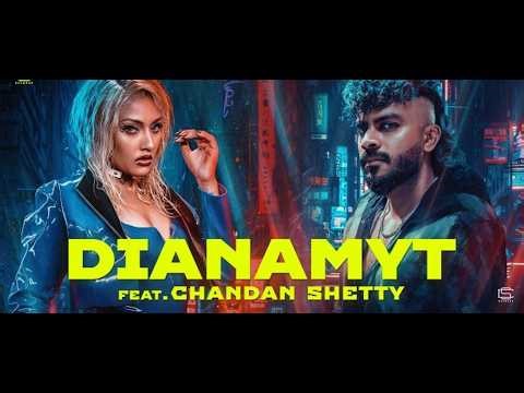 I Am Dynamite 🔥 Official Music Video DianaMYT Ft Chandan Shetty Vijeth Krishna4K HD