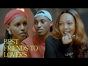 BEST FRIENDS TO LOVERS😍💖🥰/ RWANDAN FULL MOVIE