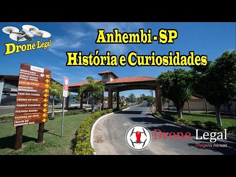 História da Cidade de Anhembi - SP / History of the City of Anhembi - SP Brazil #drone Legal EP. 146