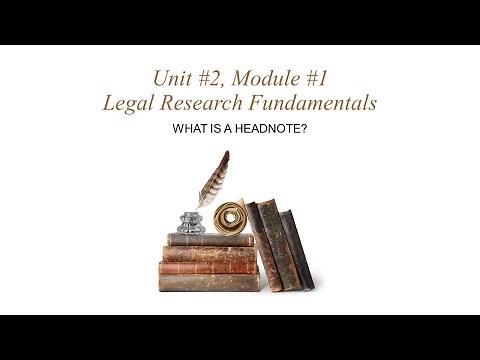 Unit #2, Video #4: Understanding Headnotes