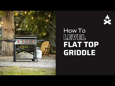 How To Level Your Flat Top Griddle | Camp Chef
