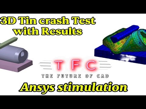 Ansys Tutorial: Tin Crash Model Analysis and Simulation | Step-by-Step Guide for Beginners (2024)