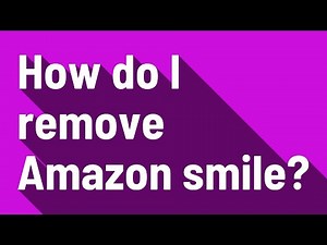 How do I remove Amazon smile?