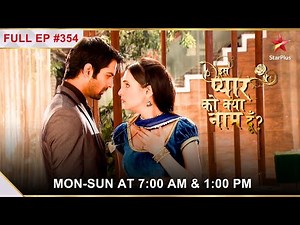 Iss Pyar Ko Kya Naam Doon? | Season 1 | Episode 354