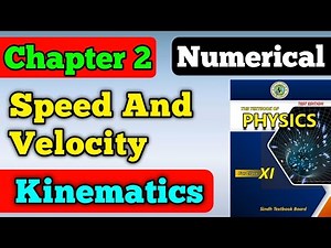 Speed and velocity chapter 2 kinematics class 11 New physics book | speed and velocity numericals