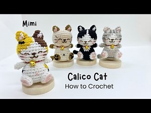 How to Crochet a Lucky Calico Cat🐱🌸 | Cute Amigurumi Tutorial
