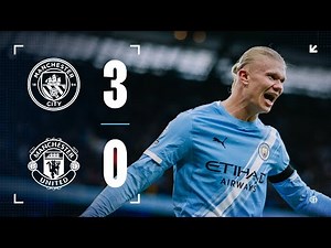 HIGHLIGHTS | Man City 3-0 Man United | Derby delight for City after Foden strike and Haaland double!