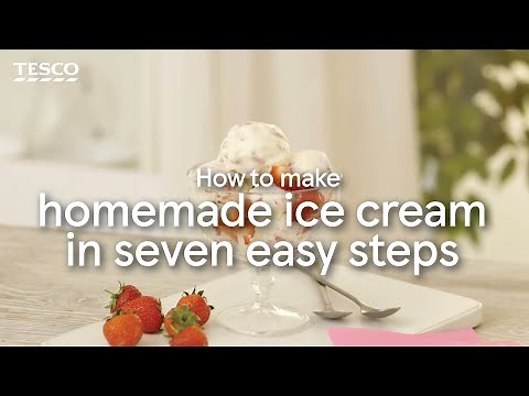 How to Make Homemade Ice Cream in 7 Easy Steps | Tesco