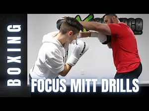 Boxing | Focus Mitt Drills