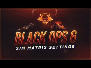 Call of Duty Black Ops 6 XIM Matrix Settings [October 2024]
