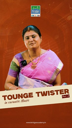 Bridge Academy for Finearts on Instagram: "🎶 Tongue Twister - Most complicated yet easiest one to try 🌸✨ Can you do it? Do tag us if you try! 😄🙌 From our Head of the Carnatic Music Department Sarada Ma'am, in the better simplified version! 🪷ONLINE & OFFLINE DIPLOMA IN CARNATIC MUSIC Bridge Academy presents a structured Program in Carnatic Music for learners aged 15+. B.A & M.A in Carnatic Music (Only Offline) ✅ Theoretical Notes ✅ Basic to Advanced Trainin