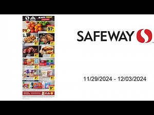 Safeway Weekly Ad - 11/29/2024 - 12/03/2024