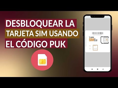 Cómo Desbloquear la Tarjeta SIM de mi Móvil Usando el Código PUK - Guía Completa