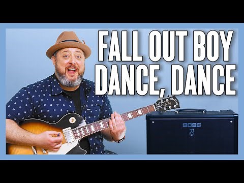 Fall Out Boy Dance, Dance Guitar Lesson + Tutorial