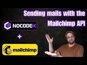 Send Emails Easily with Mailchimp API in NoCode-X 🚀 | NoCode Email Automation Tutorial