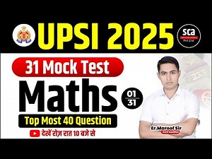 UPSI 2025 | 31 Mock Test | Maths | By Er.Maroof Sir | Super Climax Academy | Sca