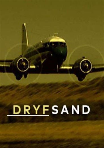 Dryfsand (2007) - TV Show