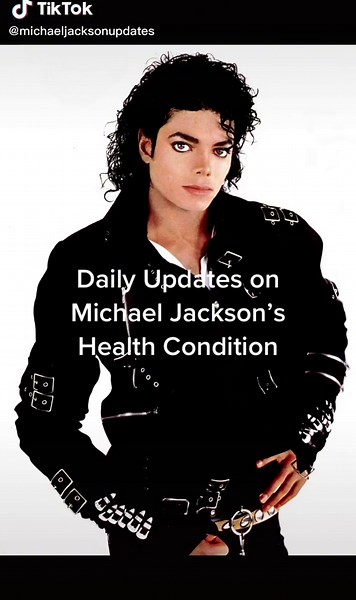 Daily Updates on Michael Jackson's Health Condition