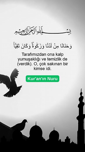Meryem Sûresi 13.15. Ayet - Türkçe Dinle | Kuran'ın Nuru
