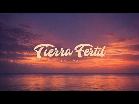 Tierra Fertil - Sativa