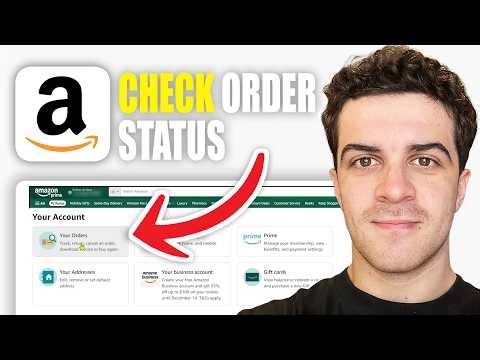 How to Check Amazon Order Status (2026 Guide)