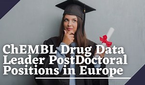 ChEMBL Drug Data Leader PostDoctoral Positions in Europe