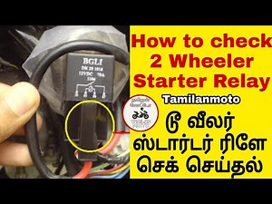 How to check Relay | Relay works in Tamil | Starter relay function | Tamilanmoto