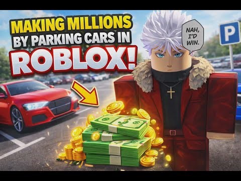 I Made Millions Just Parking Cars in Roblox 💰