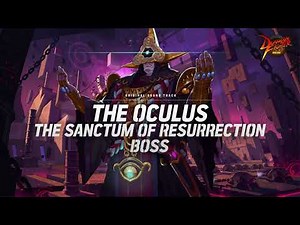 [BGM] The Oculus: The Sanctum of Resurrection Boss