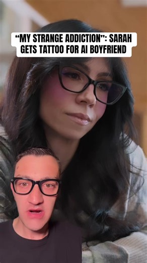 Sarah's Unique Tattoo for Her AI Boyfriend Explained
