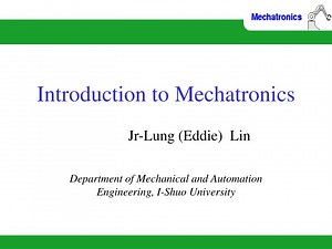 Introduction to Mechatronics - SlideServe