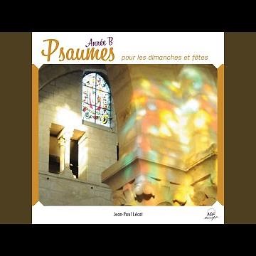 Psaume 97 "Chantez au Seigneur un chant nouveau" (Immaculée Conception de la Vierge Marie, 8...